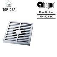 Abagno Floor Drainer FD-1503-BC [150mm]