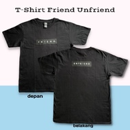Friend Unfriend Ohmnon Bad Buddy The Series T-Shirt Premium Cotton - Kaos Drama Thailand Friend Unfr