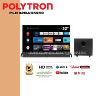 POLYTRON PLD 32BAG5959 Digital TV Smart Cinemax Soundbar TV 32 inch