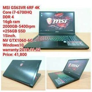 MSI GS63VR 6RF 4KCore i7-6700HQDDR 416gb ram