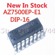 5PCS/LOT AZ7500EP-E1 AZ7500BP AZ7500BP-E1 DIP16 pulse width modulation control circuit  NEW original