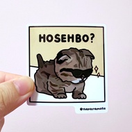 (SG) "hosehbo" singlish cat meme waterproof vinyl sticker (1 Piece)