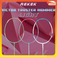 VICTOR Thruster Hammer Light TK-HMRL Raket Badminton Racket Original VICTOR  | REKEK
