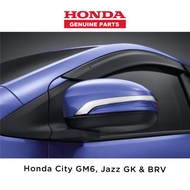 Honda City Grace GM6 Jazz Fit GK BRV Side Mirror Chrome Garnish