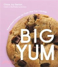 20592.Big Yum: Supersized Cookies for Over-The-Top Cravings