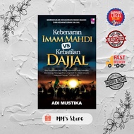 Kebenaran Imam Mahdi vs Kebathilan Dajal