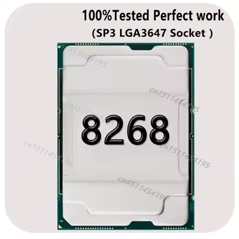 Have quality QQ9E Xeon Platinum 8268 ES Version 2.6G 24 Cores 48 Threads 33MB 205W LGA3647 C621 Moth