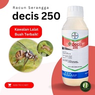 Bayer DECIS 250 Insecticide - Mengawal Lalat Buah /Ulat Penggorek Buah/ Ulat Bungkus / Kumbang Daun