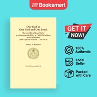 One God As One God And One Lord. The Lordship Of Christ As A Hermeneutical Key To Paul's Christology