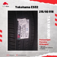 Yokohama ES32 215/60R16 Tayar Baru (Installation) 215 60 16 New Tyre Tire TayarGuru Pasang Kereta Wheel Rim Car