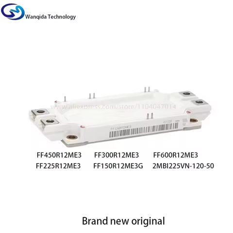 FF300R12ME3 FF600R12ME3 FF450R12ME3 FF225R12ME3 FF150R12ME3G 2MBI225VN-120-50 Brand new original Inv