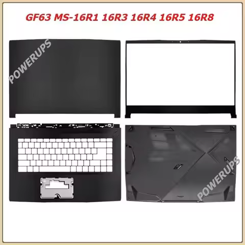 New Laptop Top/Back Bezel/Frame Upper/Palmrest Bottom Case/Cover /Shell For MSI GF63 MS-16R1 MS-16R3