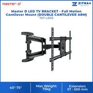 Master D 40"-75" LED TV BRACKET - Full Motion Cantilever Mount (DOUBLE CANTILEVER ARM) 767-L600 | il