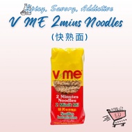 [5D Grocer]  Nom Nom V Me 2mins Noodles 600g (快熟面)