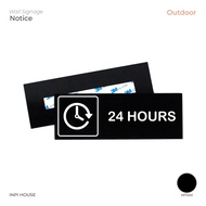 INPI HOUSE Signage Open Hours, 24 Hours - 24 Hour Logo Sign - Acrylic