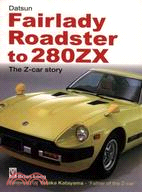 Datsun Fairlady Roadster to 280ZX: The Z-car Story