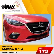 PU2597 MAZDA 3 2014 FRONT SKIRT OE PU BODYKIT WITHOUT PAINT