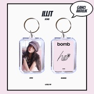 GANTUNGAN HOLOGRAM ACRYLIC KEYCHAIN ILLIT BOMB KEYCHAIN ACRYLIC KEYCHAIN KPOP UNOFFICIAL IROHA WONHE