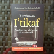 Buku Tuntunan I'tikaf Itikaf berdasarkan Alquran + As-Sunnah Buku Saku