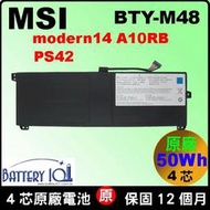 原廠 微星 BTY-M48 電池 MSI PS42-8RA PS42-8RB MS-14B1 PS42-8RC PS42-8MO PS42-8M 可來台北現場拆換 modern14 A10RB A10RAS A10M