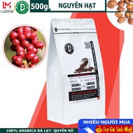cà phê HẠT Arabica Pha Máy rang mộc - gói ziper 500g - Xuất xứ Đà Lạt - Thương hiệu cà phê rang mộc
