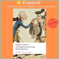 An Enquiry Concerning Political Justice by William Godwin (UK edition, paperback)