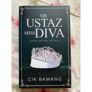 Mr Ustaz Miss Diva - Cik Bawang (Preloved Novel)