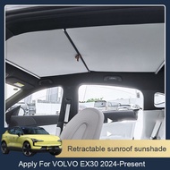 Car Retractable Sunroof Sunshade For VOLVO EX30 2024 2025 Skylight Roof Heat Insulation Shading Auto