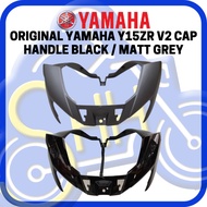 ORIGINAL HONG LEONG YAMAHA Y15ZR Y15 V2 CAP HANDLE LAMPU DEPAN COVER KEPALA ORIGINAL MOTOSIKAL