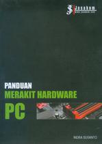 Panduan Merakit Hardware Pc