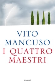 I quattro maestri Vito Mancuso
