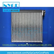 TOYOTA ESTIMA / ALPHARD '03 ND (OVL) COOLING COIL  EV-1150 NYGP