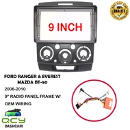QCY 9 Inch Car Fascia for Ford Ranger & Everest MAZDA BT-50 2006-2010 Head Unit Fascia Radio Frame P