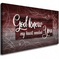 Canvas Wall Art For Living Room, God Knows My Heart Needs You To Quote Painting, Canvas Print Vintag