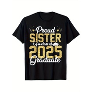 Proud Sisters Graduation T Shirt Proud T Shirt Honor Commemorative T Shirt Family Member Short Sleev