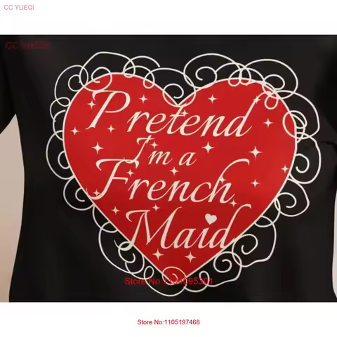 Funny Valentine's T Shirt Pretend I'm a French Maid V Day Wife First Wedding Anniversary Engagement 