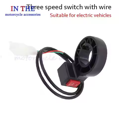 Customized Three Speed Switch with Wire for Electric Vehicles, Perfectly Matched with a Three in One