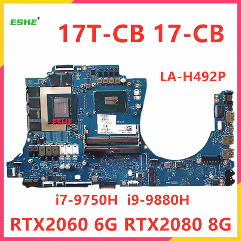 LA-H492P For HP 17-CB 17T-CB Laptop Motherboard With I7-9750H I9-9880H CPU RTX2060 RTX2080 GTX1660TI