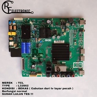MB MOBO MAINBOARD MESIN TV LED TCL L32S62 L 32S62