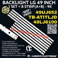 LG 49 INC LED TV BACKLIGHT 49UJ652 49UJ652T T TB-ATITLJD 49LJ6100 BL 49UJ 49LJ TB ATITLJD 9K 3V BL 9