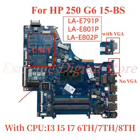 LA-E791P LA-E801P LA-E802P For HP 250 G6 15-BS Laptop motherboard with CPU I3 I5 I7 6TH/7TH/8TH UMA 