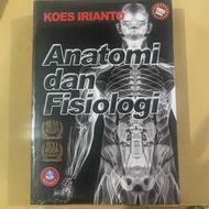 ANATOMY AND PHYSIOLOGY Book koes irianto/ Alphabet/