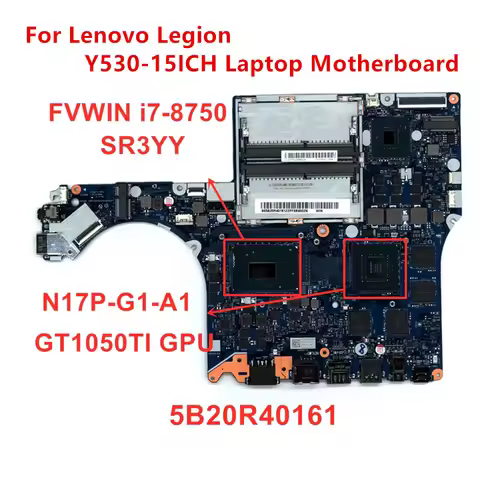 For Lenovo Legion Y530-15ICH Laptop Motherboard MBL81FVWINi7-8750 GT1050TI 4G SYSTEM Board PN 5B20R4