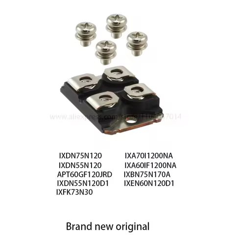 Brand new original IXDN75N120 IXA70I1200NA IXDN55N120 IXA60IF1200NA APT60GF120JRD IXBN75N170A IXDN55