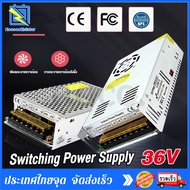 สวิตชิ่งเพาเวอร์ซัพพลาย Switching Power Supply 36V 5A 10A 15A 20A 30A 40A 50A 60W-600W(พัดลมระบายควา