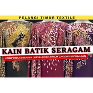 💖 BATIK SERAGAM HARGA BORONG💖KAIN PASANG BATIK SERAGAM  RM7/0.5 meter Open Meter Bidang 45  Tahan lasak by Pelangi Timur