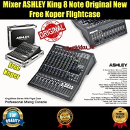 [ORIGINAL BISA COD] MIXER ASHLEY KING 8 NOTE KING8 NOTE ORIGINAL 8Ch New With Compressor Free Koper 