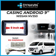 Dynavin 9 Inch Android Player Casing For Nissan NV350