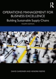 Operations Management for Business Excellence David Gardiner