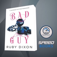 Bad Guy (Villians in Love Series) Ruby Dixon [Dixon, Ruby]